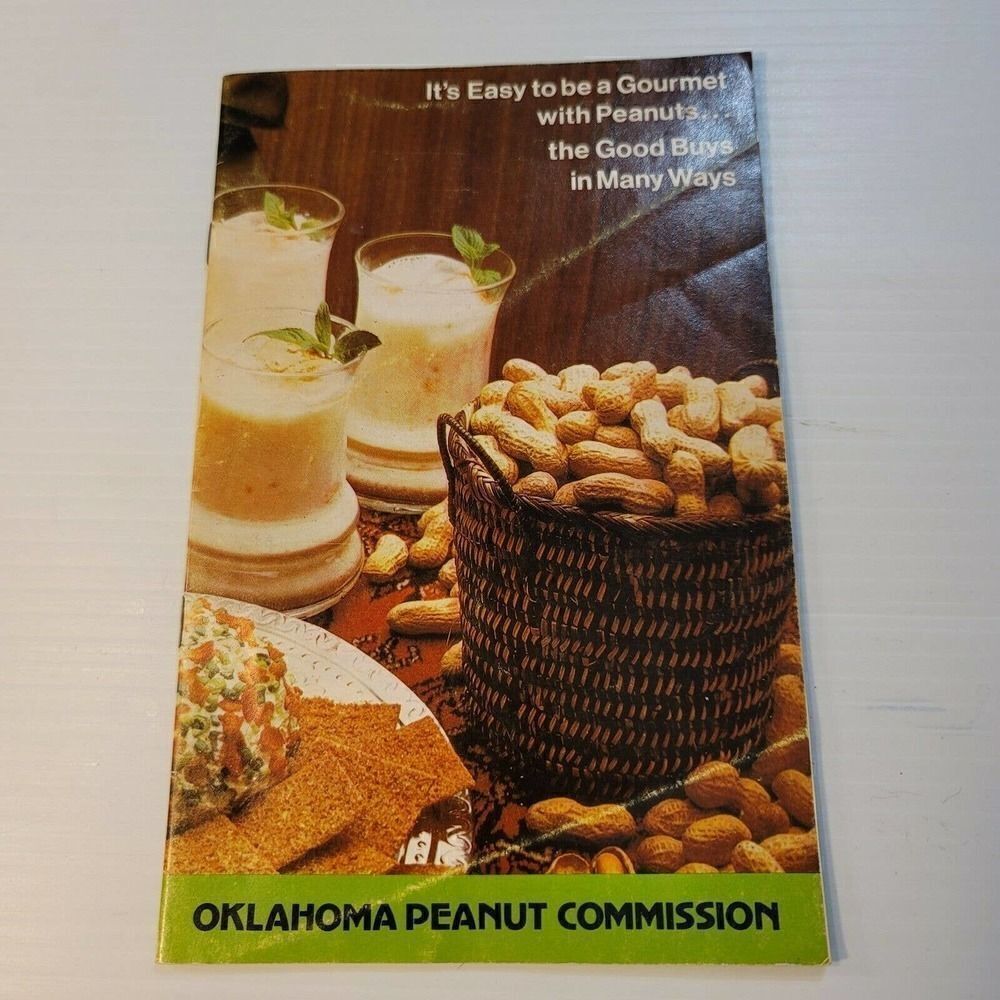 Oklahoma Peanut Commission Cookbook Vtg Advertising It's Easy To Be A Gourmet